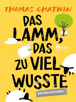 cover image of Das Lamm, das zu viel wusste